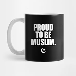 Proud To Be Muslim, Crescent Moon. Mug